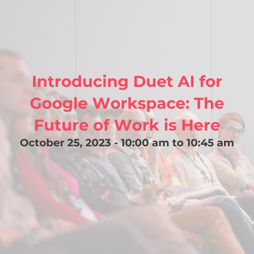 Introducing Duet Ai For Google Workspace The Future Of Work Is Here