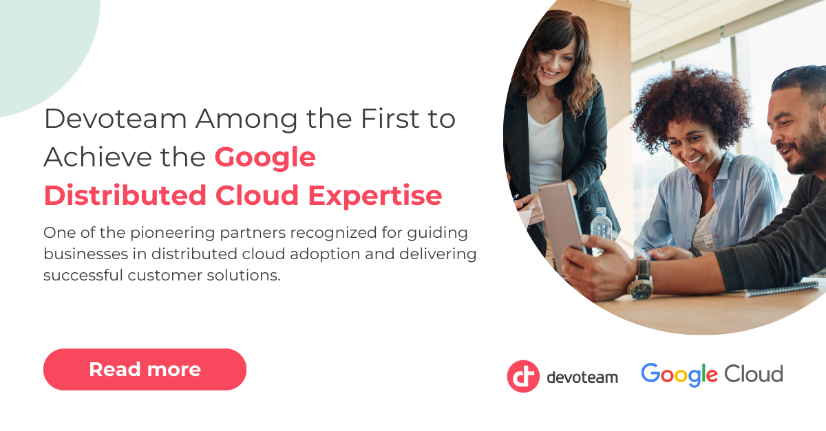 Google Distributed Cloud Expertise Devoteam G Cloud