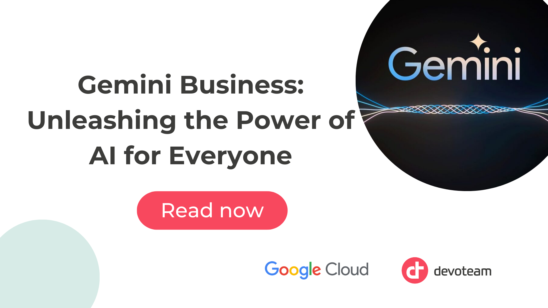 Gemini For Google Workspace: Unleashing The Power Of AI For Everyone ...